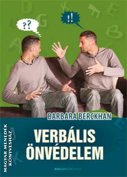 Barbara Berckhan - Verbális önvédelem