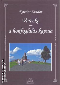 Kovács Sándor - Verecke - A honfoglalás kapuja