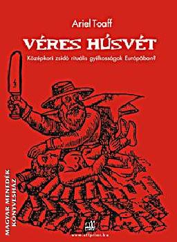 Ariel Toaff - V�res h�sv�t