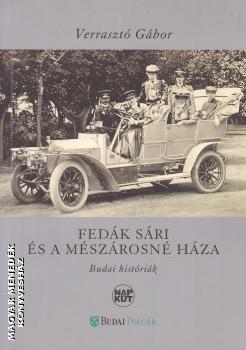 Verrasztó Gábor - Fedák Sári és a Mészárosné háza