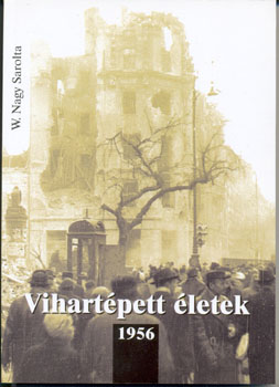 W. Nagy Sarolta - Vihart�pett �letek
