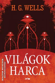 H.G. Wells - Vilgok harca