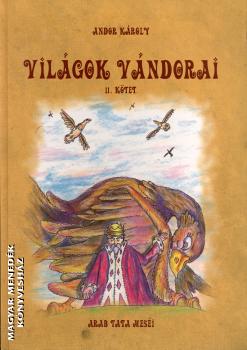 Andor Kroly - Vilgok vndorai II.