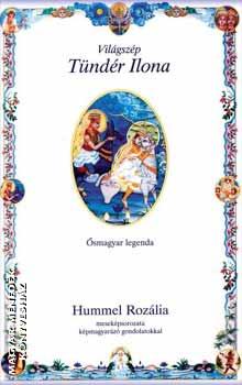 Hummer Roz�lia - Vil�gsz�p T�nd�r Ilona