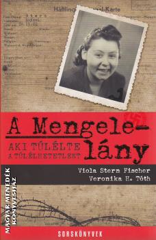Viola Stern Fischer - Veronika H. Tth - A Mengele-lny