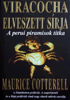 Cotterell, Maurice - Viracocha elveszett s�rja