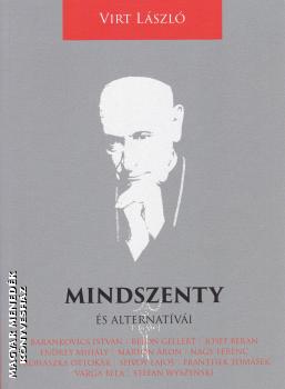 Virt László - Mindszenty és alternatívái