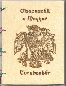 Merített papír - Visszaszáll a Magyar Turulmadár