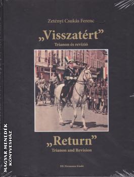 Zetnyi Csuks Ferenc - Visszatrt - Trianon s a revzi