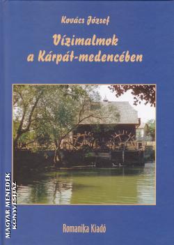 Kovcs Jzsef - Vzimalmok a Krpt-medencben ANTIKVR