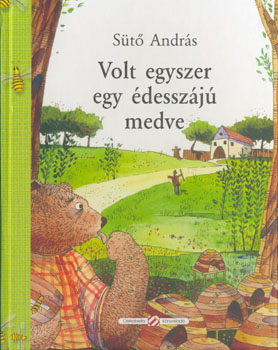 S�t� Andr�s - Volt egyszer egy �dessz�j� medve