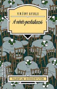 Kr�dy Gyula - A v�r�s postakocsi
