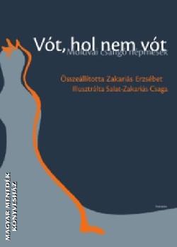  - V�t, hol nem v�t - Moldvai cs�ng� n�pmes�k