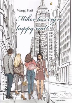 Warga Kati - Mikor lesz végre happy end?