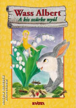 Wass Albert - A kis szürke nyúl