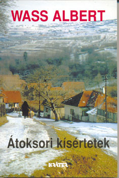 Wass Albert - �toksori k�s�rtetek (kem�ny)