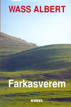 Wass Albert - Farkasverem (puha)