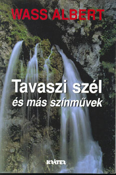 Wass Albert - Tavaszi sz�l (kem�ny)