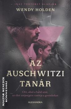 Wendy Holden - Az auschwitzi tanár