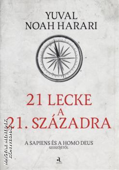 Yuval Noah Harari - 21 lecke a 21. századra - puhaborítós