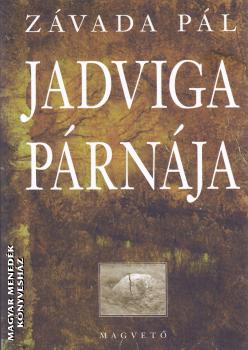 Závada Pál - Jadviga párnája