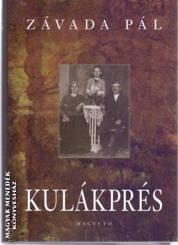 Závada Pál - Kulákprés