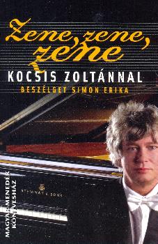 Kocsis Zolzn - Zene,zene,zene