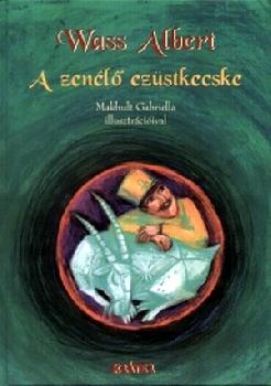 Wass Albert - A zenélő ezüstkecske