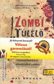 Max Brooks - Zombi túlélő kézikönyv