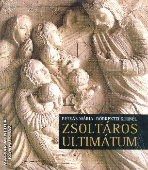 Petr�s M�ria D�brentei Korn�l - Zsolt�ros ultim�tum (aj�nd�k CD-vel!)