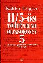 II/5-ös történelmi olvasókönyv 5. - Kahler Frigyes