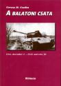 Veress D. Csaba - A balatoni csata