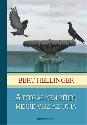 Bert Hellinger - A forrs nem krdi, merre visz az tja