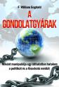 F. William Engdahl - A gondolatgyárak