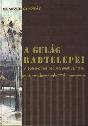 Menczer Gusztáv - Gulag rabtelepei