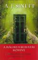 A. J. Sinett - A mágikus beavatás könyve