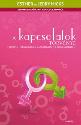 A kapcsolatok törvénye - CD melléklettel - Esther és Jerry Hicks