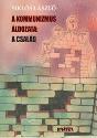 Siklós László - A kommunizmus áldozata: a család