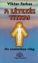 Viktor Farkas - A létezés titkai - ANTIKVÁR
