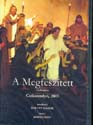 Koltay Gbor - A Megfesztett DVD