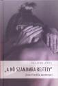 Valachi Anna - A n szmomra rejtly
