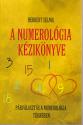 Herbert Selnik - A numerológia kézikönyve