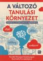 Dani-rdg Dalma - Dr. Bnikn Dzsi Bernadett - Dr. Bihary Sarolta - Dr. Forstner Bertalan - Kknyesi Imre - Micskei Bernadett - Ngyesi Anna - Pap Judit - Prof. Dr. Gyarmathy va - Prof. Dr. Tamska Mt - A vltoz tanulsi krnyezet