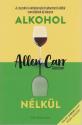 Allen Carr - Alkohol nlkl