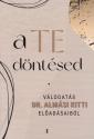 Almási Kitti - A Te döntésed