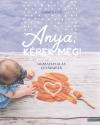 Ambrus Éva - Anya, kérek még!