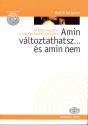 Amin változtathatsz.... és amin nem - Martin Seligman