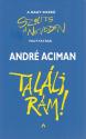André Aciman - Találj rám!