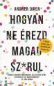 Hogyan ne érezd magad sz...rul - Andrea Owen