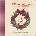 Andreas H. Schmachtl - Alma Magdi - Karácsonyi varázslat - LEPORELLO